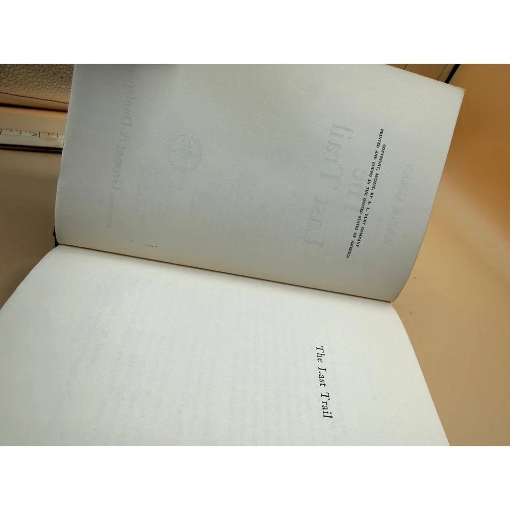 The Last Trail by Zane Grey 1909 A.L. Burt Company Hardcover Book Vintage